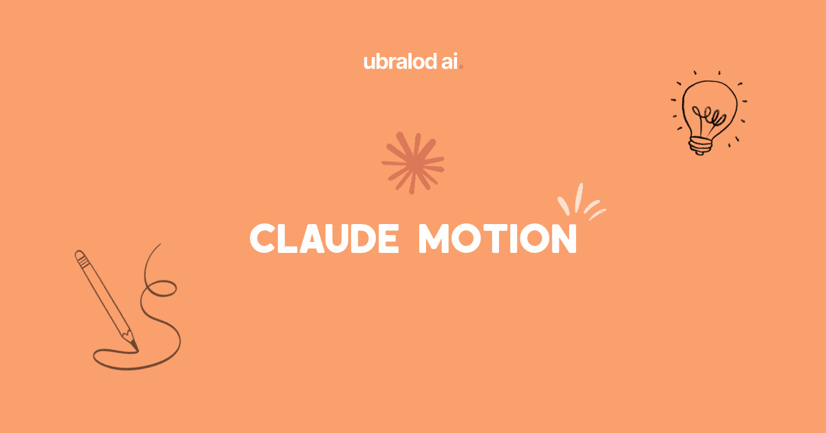 Claude Motion AI ვიდეოების შესაქმნელად